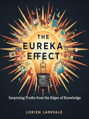 cover image of The Eureka Effect